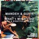 Mandeh & GuitK - What I Might Do