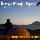 Royal Music Paris - Into The Groove