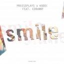 PressPlays & Kodo! - Smile
