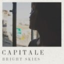 Capitale - Bright Skies