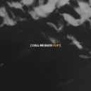 Gravez & Elhae - Call Me Back (VΛ Flip)