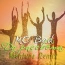MC Bad - До рассвета