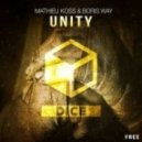 Mathieu Koss & Boris Way - Unity (Original Mix)