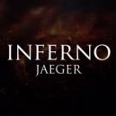JAEGER - Inferno