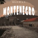 Elgran - Montenegro (part 1) (Deep house mix)