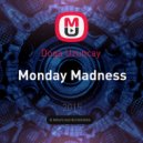 Doga Uzuncay - Monday Madness