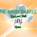 The Aston Shuffle - Back & Forth (Mr.Nu Remix)