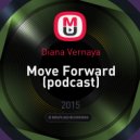 Diana Vernaya - Move Forward (podcast)