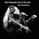 Nino Katamadze - Once in the street