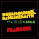 Drumsound & Bassline Smith - Fearless (feat. Stealth & LCGC) (LC4 Remix)