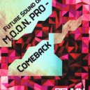 M.O.O.N. Pro - Comeback