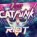 RIOT - Jazz Cat Funk