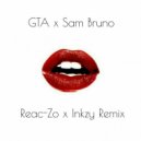 GTA & Sam Bruno - Red Lips (Reac-Zo & Inkzy Remix)