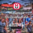AndreyTus - Mixupload Electro Podcast # 3