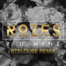 Rozes - R U Mine (SteLouse Remix)