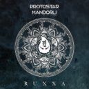 Protostar & Mandorli - Ruxxa (Original mix)