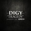 DIGY feat. KIRSCH - Tragedy (Original mix)