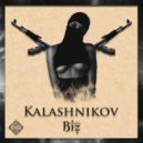 Biz - Kalashnikov