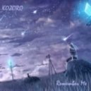 Kozoro - Remember Me