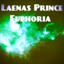 Laenas Prince - Euphoria Mix (August 2015) vol.3