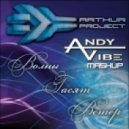Arthur Project ft. MAKJ & Thomas Newson - Volni Gasyat Veter (Andy Vibe Mashup)