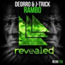 Deorro - We Rambo The Bad Fuck (Deorro Hella Mix)