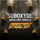 SubOxyde - Artillery Shells