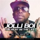 Jolli Boi vs. Tom-Rise - This Must Be The Life