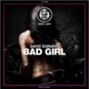 David Soriant - Bad Girl (Original Mix)
