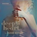 Ducke Duckre - Deep In My Heart