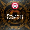 DJ Spitfire - Progressive Sessions #3
