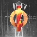 Selena Gomez & A$AP Rocky - Good For You
