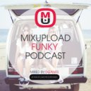 Oganes - Mixupload Funky Podcast #003