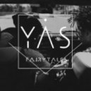 Y.A.S - Fairytales