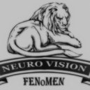 Neuro Vision - Fenomen