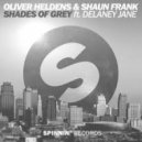 Oliver Heldens & Shaun Frank ft. Delaney Jane - Shades Of Grey (Aureluna Remix)