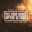 Fedde Le Grand - Put Your Hands Up For Detroit (Holl & Rush Bootleg)