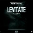 Kevin Cossom - Levitate