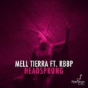 Mell Tierra Ft. RBBP - Headsprung (Pavloff Remix)