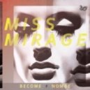 BECOME x NoMBe - Miss Mirage (Original mix)