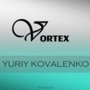 Yuriy Kovalenko - Vortex (Original Mix)