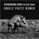 Bloodhound Gang - The Bad Touch (Uncle Fritz Remix)