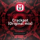RED & Unreal Cranks - Crackpot
