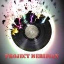 Meridian Project - Arrival (Original Mix)