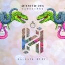 Misterwives - Hurricane (Halogen Remix) ((Halogen Remix))