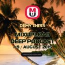 Demy Chris - Mixupload Deep Podcast #9