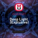 OLeG KraFT - Deep Light (Explusive)