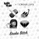 Rain Man - Broke Bitch