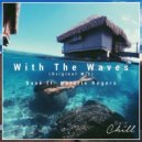 Basé feat. Natalie Rogers - With The Waves (Original Mix)