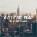 LYAR feat. Blest Jones - Outta my head (Original Mix)